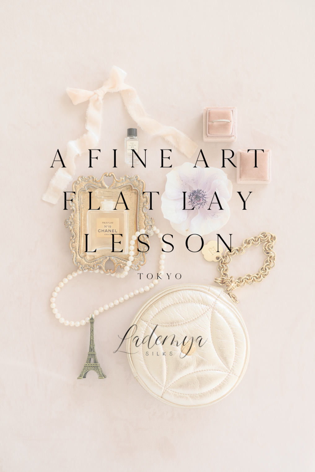 A Fine Art Flat Lay Lesson / フラットレイスタイリングレッスン 東京開催